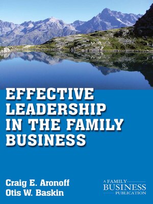 cover image of Effective Leadership in the Family Business